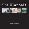 The Flatbeds | Boxset Excerpts (1 disc)